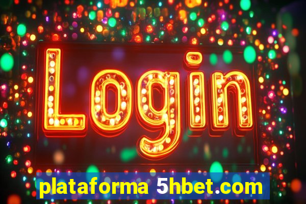 plataforma 5hbet.com